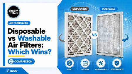 Disposable vs Washable Air Filters: Which Wins?