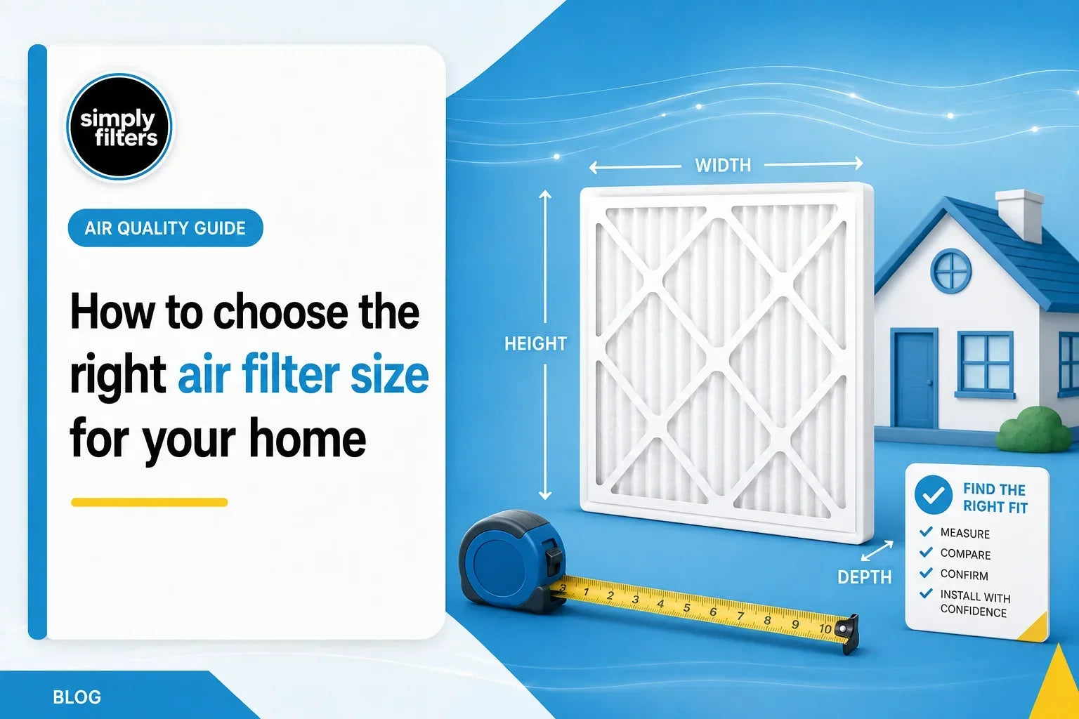How to choose the right air filter size for your home