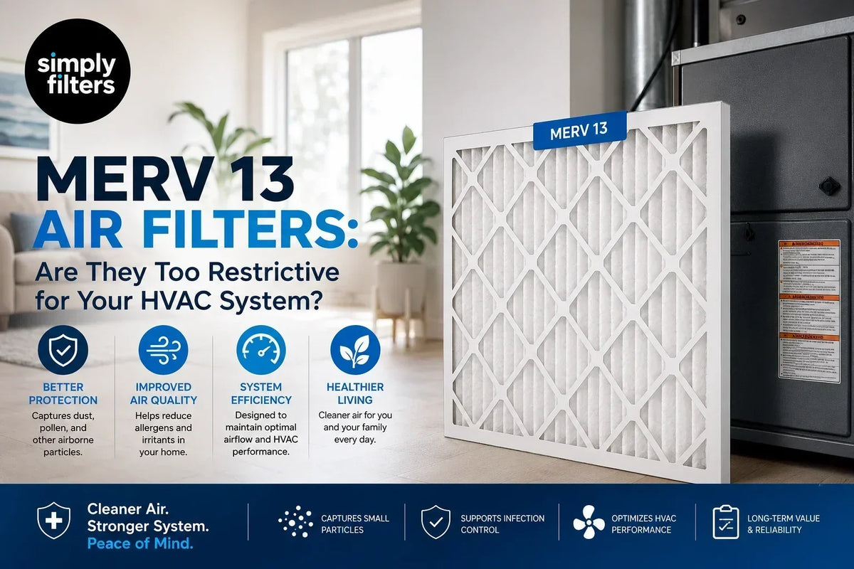 MERV 13 Air Filters: Are They Too Restrictive for Your HVAC System?
